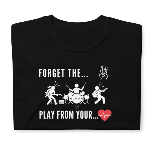 Play From Your HEART Short-Sleeve Unisex T-Shirt